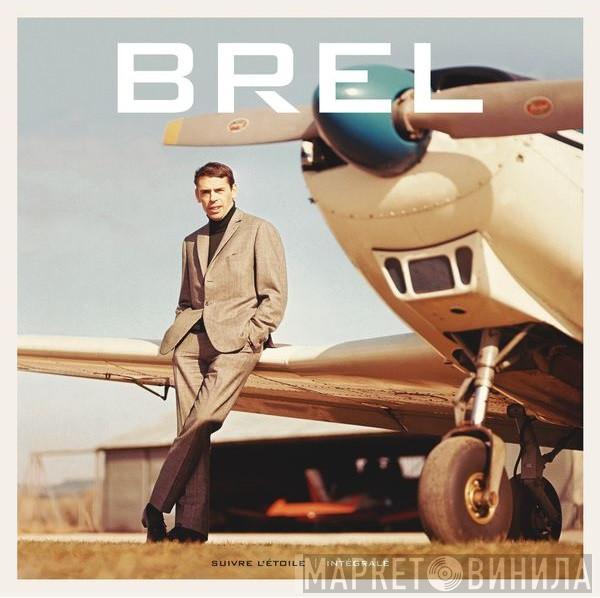  Jacques Brel  - Suivre L'Étoile