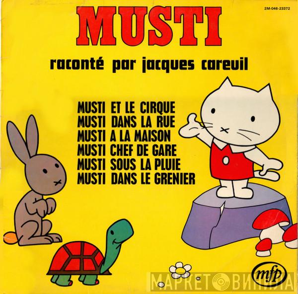 Jacques Careuil - Musti