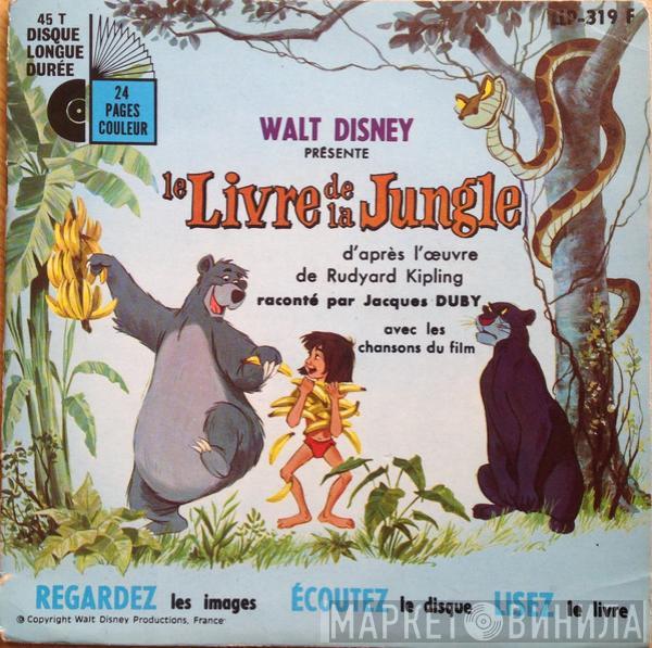 Jacques Duby - Le Livre De La Jungle