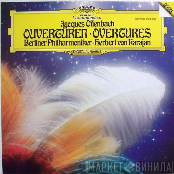 Jacques Offenbach, Berliner Philharmoniker, Herbert von Karajan - Ouvertüren = Overtures