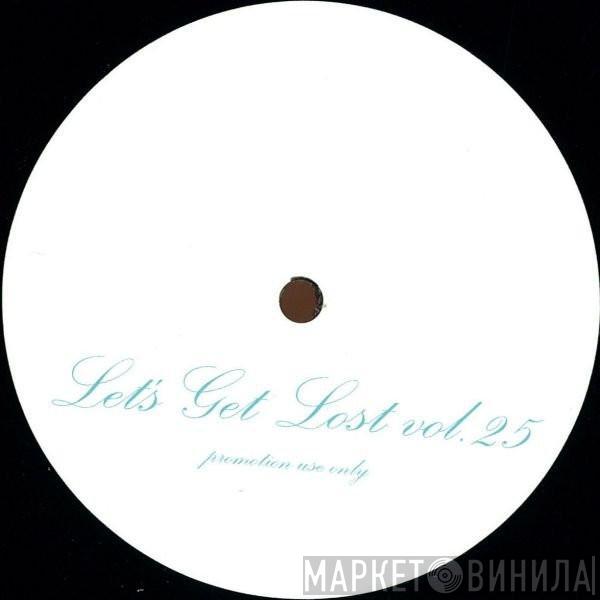 Jacques Renault - Let's Get Lost Vol.25