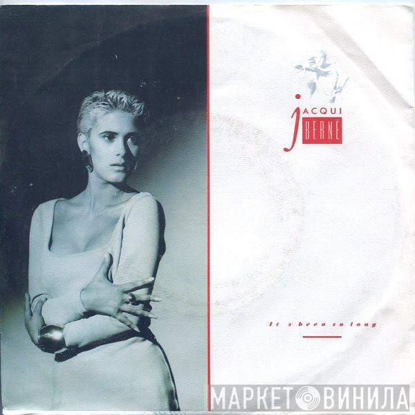 Jacqui Berne - It's Been So Long