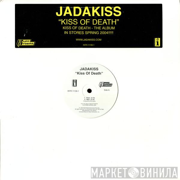Jadakiss  - Kiss Of Death
