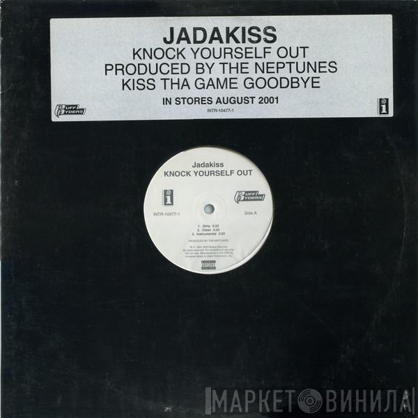 Jadakiss - Knock Yourself Out