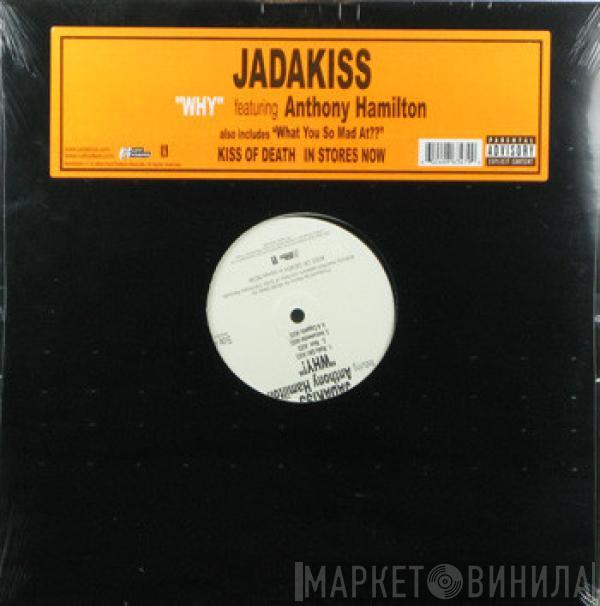 Jadakiss - Why!