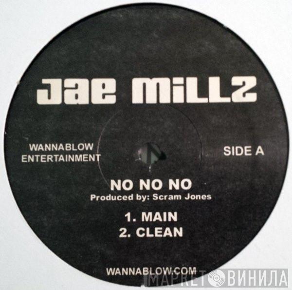 Jae Millz - No, No, No