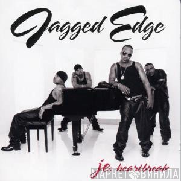 Jagged Edge  - J.E. Heartbreak