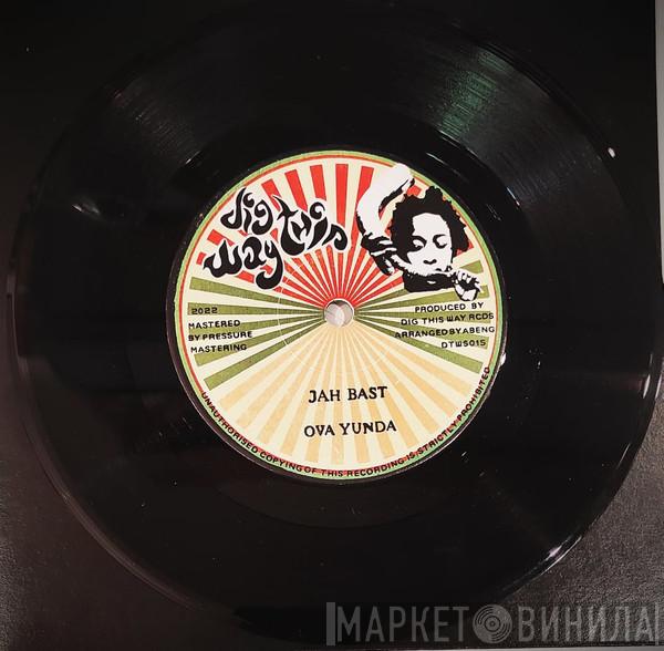 Jah Bast - Ova Yunda