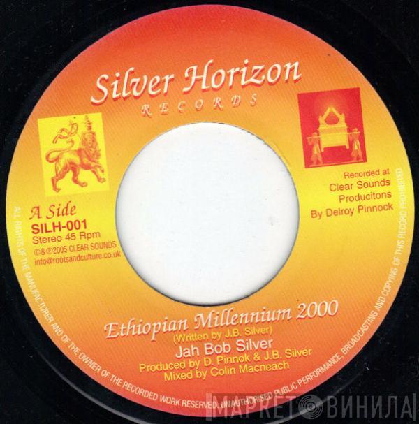 Jah Bob Silver - Ethiopian Millennium 2000