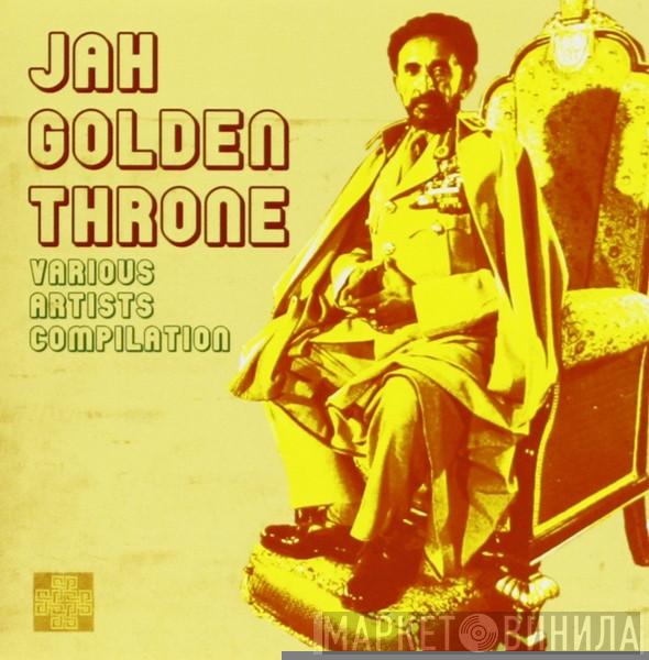  - Jah Golden Throne