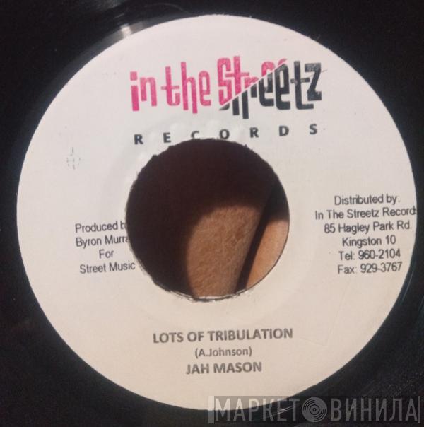 Jah Mason - Lots Of Tribulation