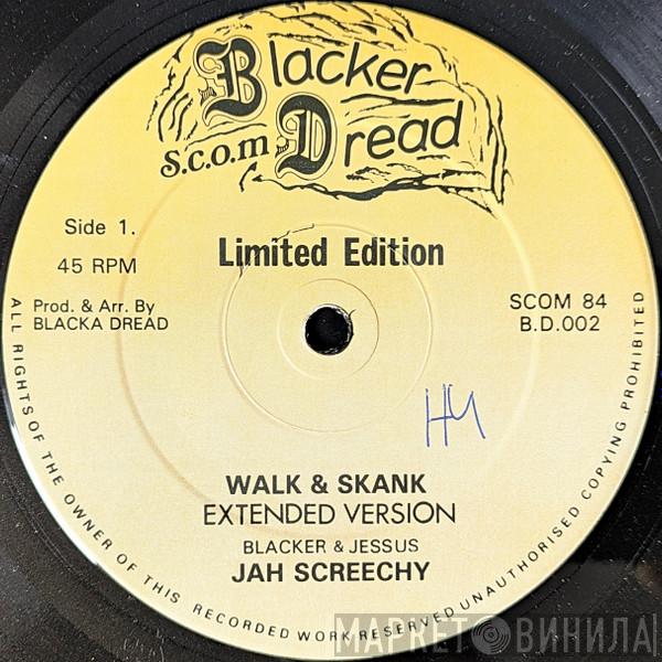 Jah Screechy, Dawbaz Band - Walk & Skank / Stop & Mix
