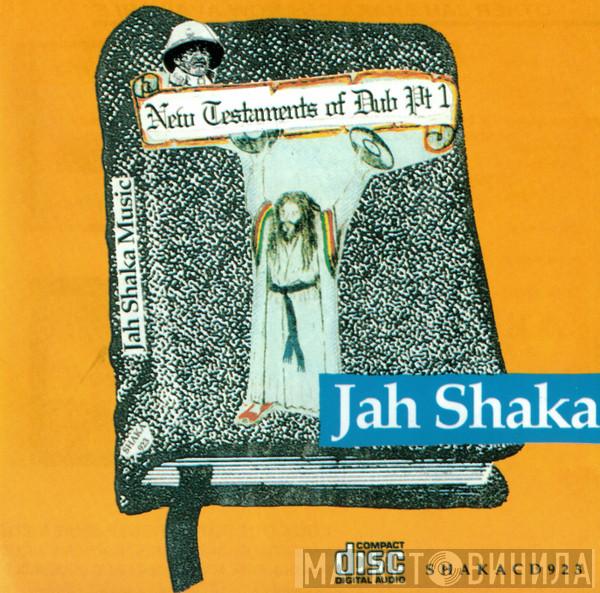  Jah Shaka  - New Testaments Of Dub Pt. 1
