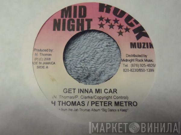 Jah Thomas, Peter Metro, Midnight Rock Crew - Get Inna Mi Car / Get Inna Mi Dub