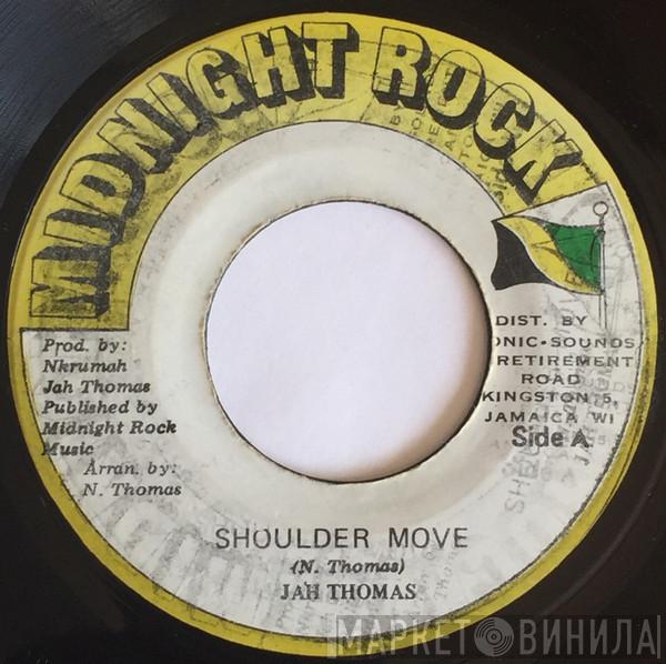 Jah Thomas - Shoulder Move