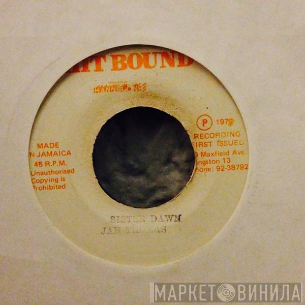 Jah Thomas - Sister Dawn