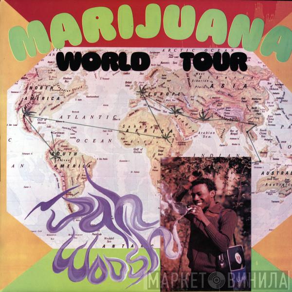 Jah Woosh - Marijuana World Tour
