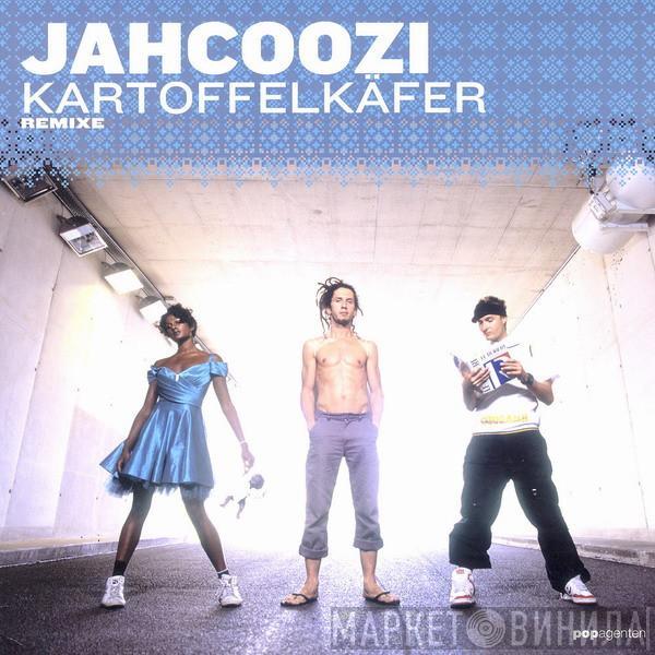 Jahcoozi - Kartoffelkäfer (Remixe)