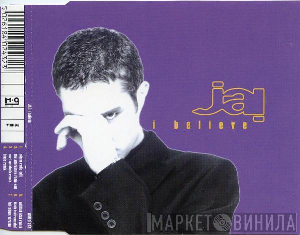 Jai - I Believe