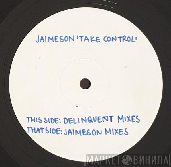  Jaimeson  - Take Control