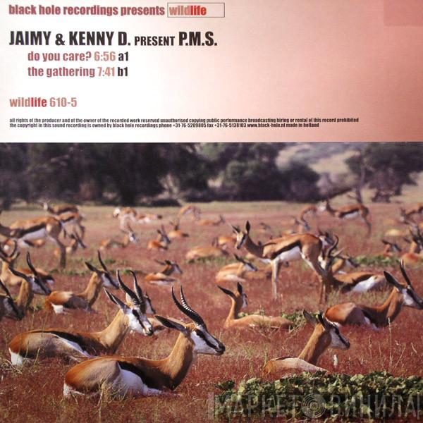 Jaimy & Kenny D., P.M.S. - Do You Care? / The Gathering