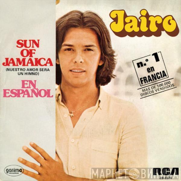Jairo - Sun Of Jamaica (Nuestro Amor Será Un Himno)(En Español)