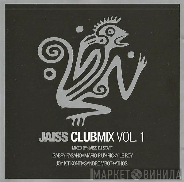  - Jaiss Clubmix Vol. 1