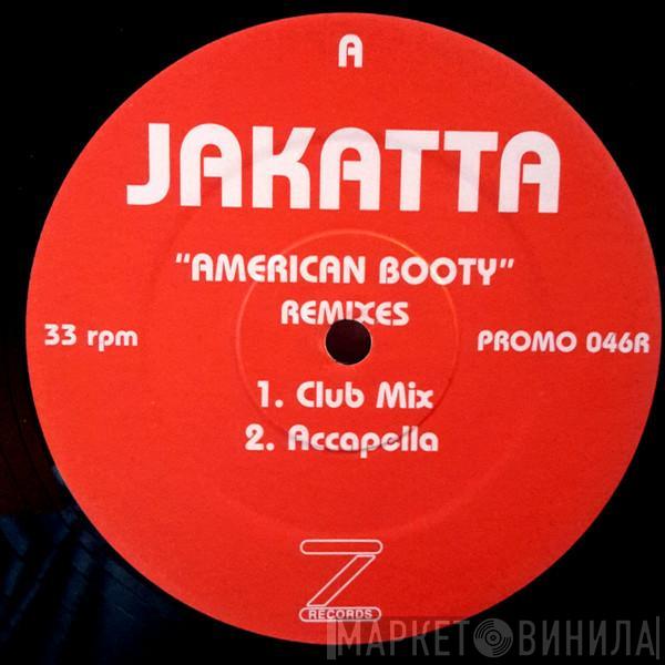 Jakatta - American Booty (Remixes)