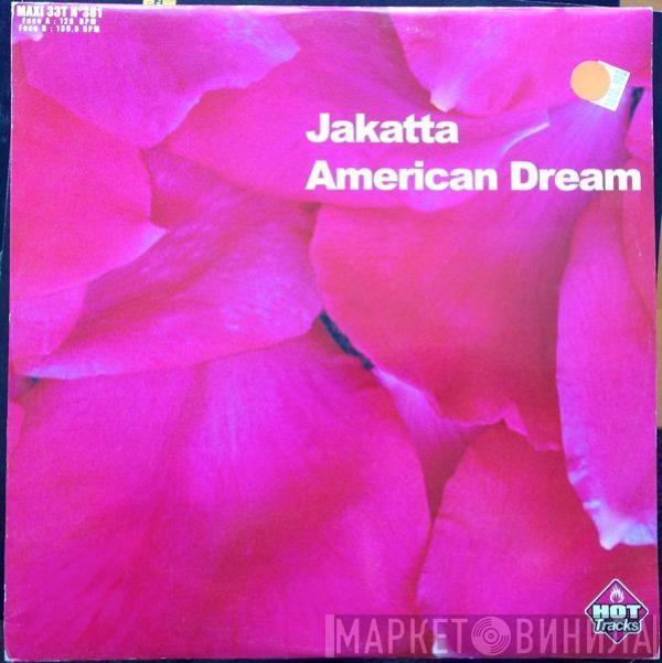  Jakatta  - American Dream