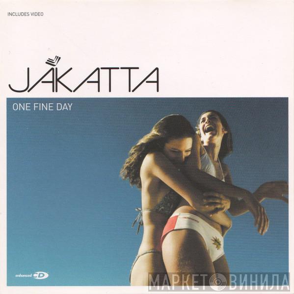 Jakatta - One Fine Day