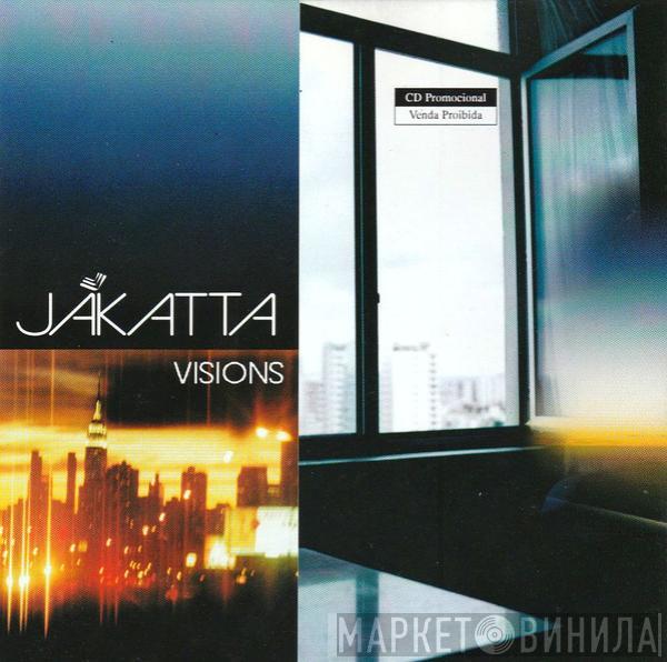  Jakatta  - Visions