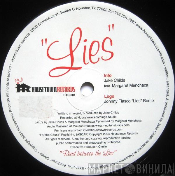 Jake Childs, Margaret Menchaca - Lies