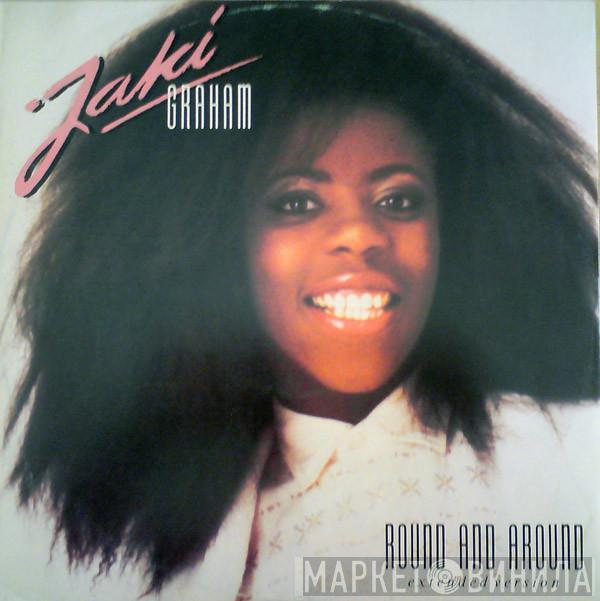  Jaki Graham  - Round And Around (Extended Version)