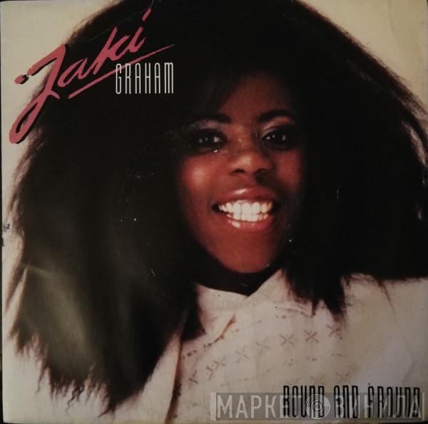  Jaki Graham  - Round And Around