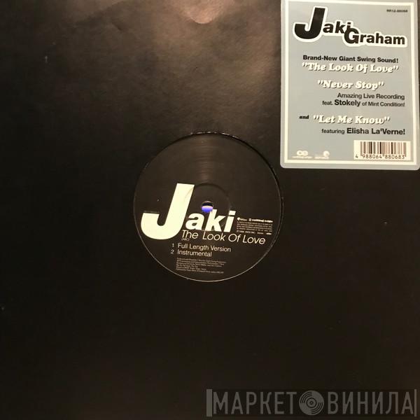 Jaki Graham - The Look Of Love / Never Stop