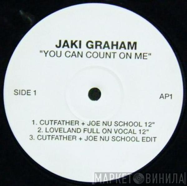 Jaki Graham - You Can Count On Me