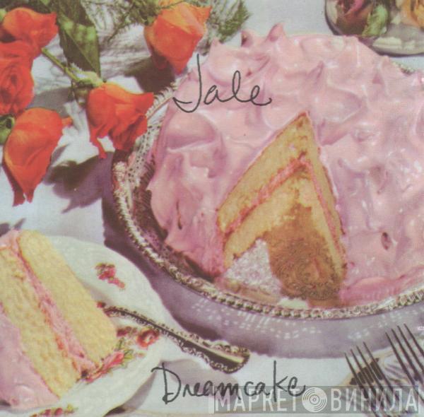  Jale  - Dreamcake