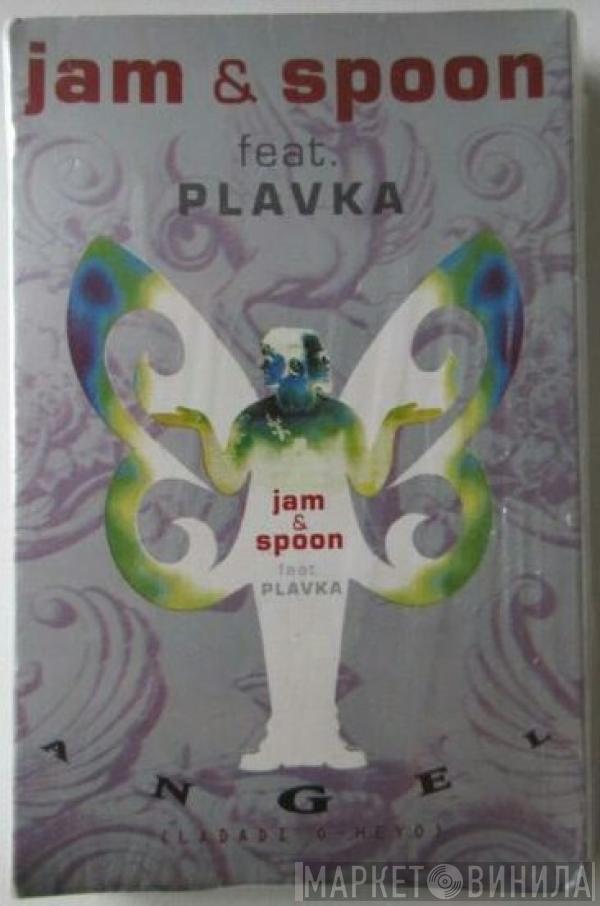 Jam & Spoon, Plavka - Angel (Ladadi O-Heyo)