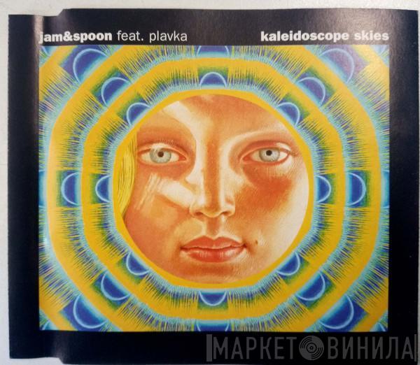 , Jam & Spoon  Plavka  - Kaleidoscope Skies