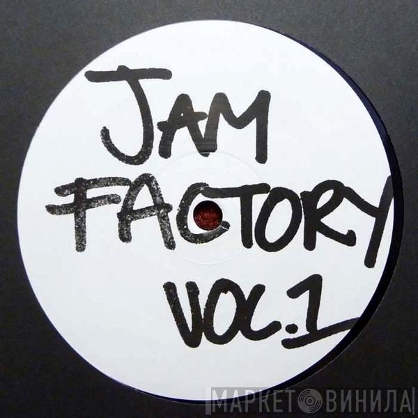 Jam Factory  - Jam Factory Vol.1