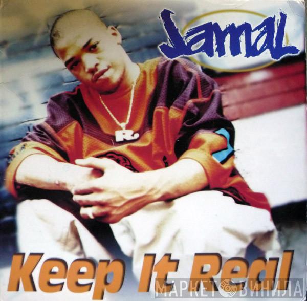 Jamal  - Keep It Real