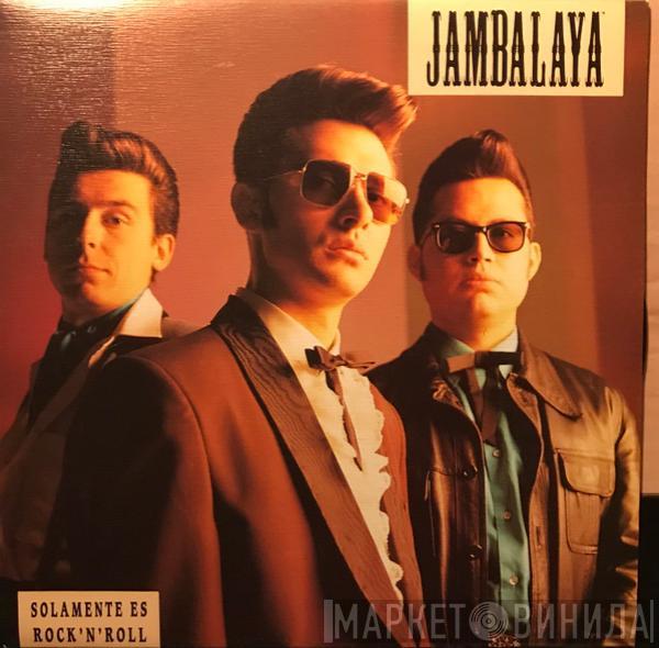 Jambalaya  - Solamente Es Rock'n'Roll / 700 Keep On Rockin'