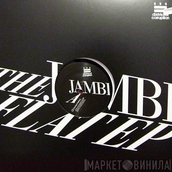 Jambi - The Flat E.P.