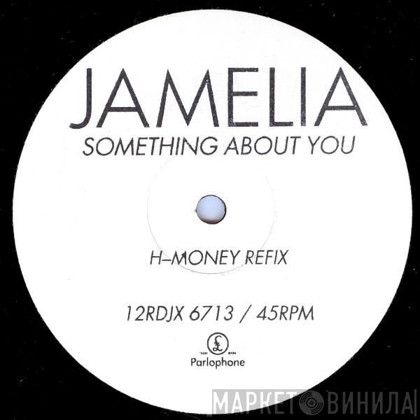 Jamelia - Something About You