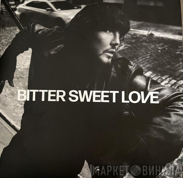 James Arthur  - Bitter Sweet Love
