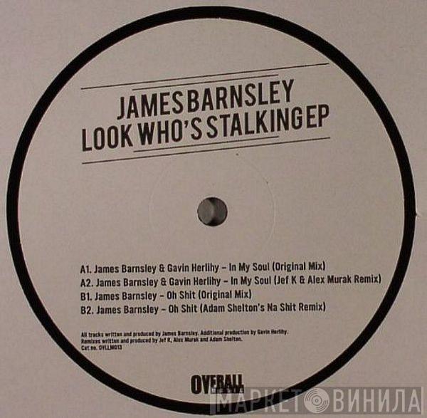 James Barnsley - Look Who's Stalking EP