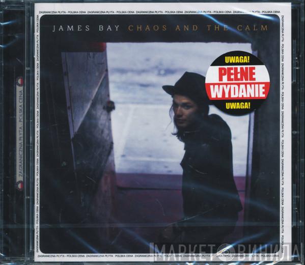  James Bay  - Chaos And The Calm