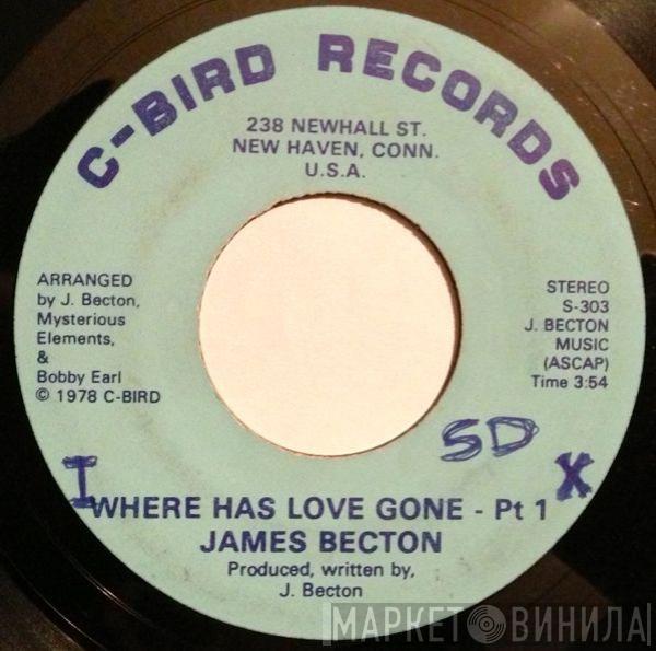 James Becton - Where Has Love Gone