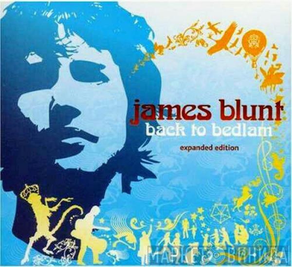  James Blunt  - Back To Bedlam (Expanded Edition)