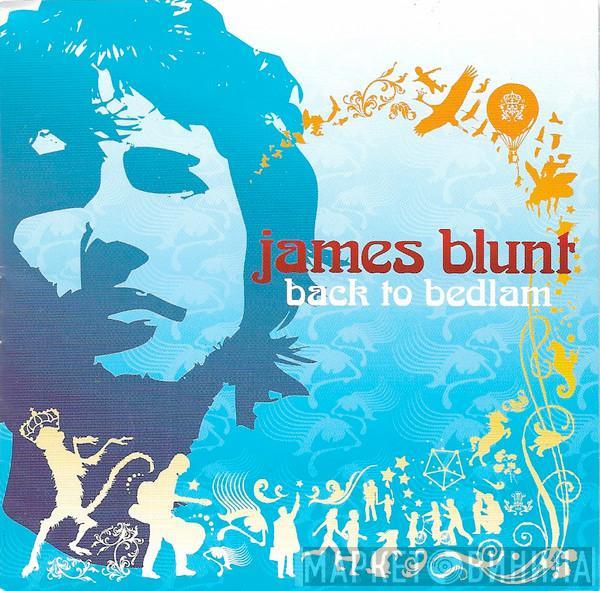  James Blunt  - Back To Bedlam